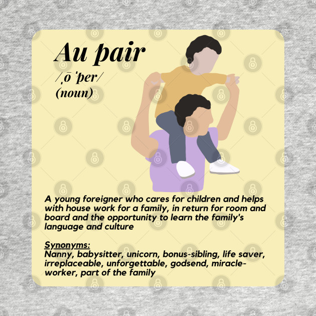 Au pair definition- yellow male by Wiferoni & cheese